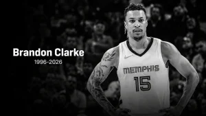 Black and white tribute graphic of Brandon Clarke wearing his Memphis Grizzlies number 15 jersey with the years 1996–2026 displayed in memoriam